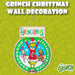 Grinch Christmas Wall Decoration Festive Gift 30cm x 24.5cm Green X 1