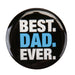 Best Dad Magnet Best Dad Ever Fathers Day Gift Fun Present, Bithday  Black