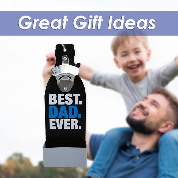 Best Dad Bottle Opener Best Dad Ever Fathers Day Gift Present, Bithday  Black