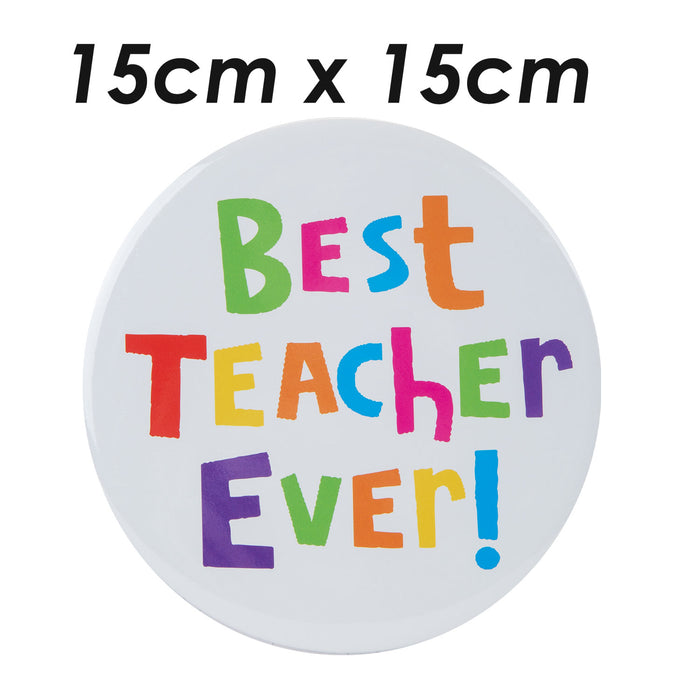 Best Teacher Jumbo Badge School End of Year Gift Novelty Fun Present  White