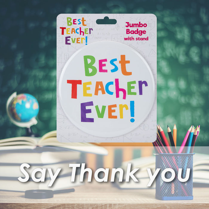 Best Teacher Jumbo Badge School End of Year Gift Novelty Fun Present  White