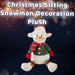 Christmas Sitting Snowman Decoration Plush 19cm x 22.5cm White X 1